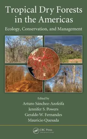 Sanchez-Azofeifa / Powers / Fernandes | Tropical Dry Forests in the Americas | Buch | 978-1-4665-1200-9 | sack.de
