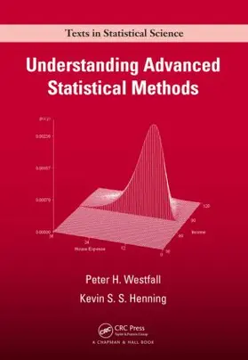 Westfall / Henning |  Understanding Advanced Statistical Methods | Buch |  Sack Fachmedien