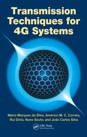 Silva / da Silva / Correia |  Transmission Techniques for 4G Systems | Buch |  Sack Fachmedien