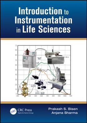 Sharma / Bisen | Introduction to Instrumentation in Life Sciences | Buch | 978-1-4665-1240-5 | sack.de