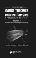 Hey / Aitchison |  Gauge Theories in Particle Physics: A Practical Introduction, Volume 1 | Buch |  Sack Fachmedien