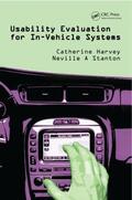 Harvey / Stanton |  Usability Evaluation for In-Vehicle Systems | Buch |  Sack Fachmedien