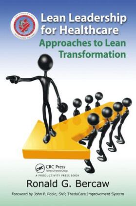 Bercaw | Lean Leadership for Healthcare | Buch | 978-1-4665-1554-3 | sack.de