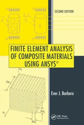 Barbero |  Finite Element Analysis of Composite Materials Using ANSYS® | Buch |  Sack Fachmedien