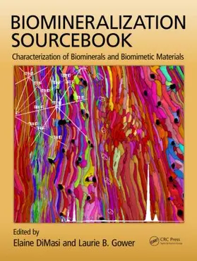 DiMasi / Gower |  Biomineralization Sourcebook | Buch |  Sack Fachmedien