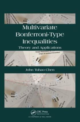 Chen | Multivariate Bonferroni-Type Inequalities | Buch | 978-1-4665-1843-8 | sack.de