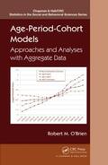 O'Brien |  Age-Period-Cohort Models | Buch |  Sack Fachmedien
