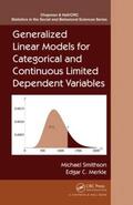 Smithson / Merkle |  Generalized Linear Models for Categorical and Continuous Limited Dependent Variables | Buch |  Sack Fachmedien