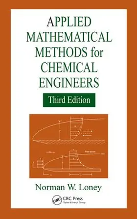 Loney |  Applied Mathematical Methods for Chemical Engineers | Buch |  Sack Fachmedien