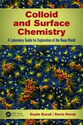 Bucak / Rende |  Colloid and Surface Chemistry | Buch |  Sack Fachmedien