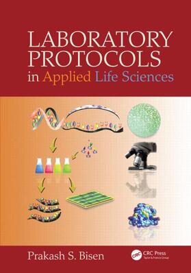 Bisen | Laboratory Protocols in Applied Life Sciences | Buch | 978-1-4665-5314-9 | sack.de
