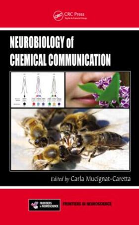 Mucignat-Caretta |  Neurobiology of Chemical Communication | Buch |  Sack Fachmedien