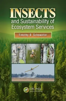 Schowalter |  Insects and Sustainability of Ecosystem Services | Buch |  Sack Fachmedien