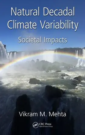 Mehta |  Natural Decadal Climate Variability: Societal Impacts | Buch |  Sack Fachmedien