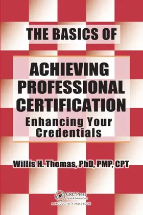 Thomas |  The Basics of Achieving Professional Certification | Buch |  Sack Fachmedien
