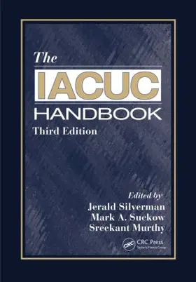 Silverman / Suckow / Murthy | The Iacuc Handbook | Buch | 978-1-4665-5564-8 | sack.de