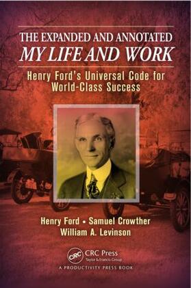 Levinson / Ford / Crowther | The Expanded and Annotated My Life and Work | Buch | 978-1-4665-5771-0 | sack.de
