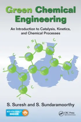 Suresh / Sundaramoorthy |  Green Chemical Engineering | Buch |  Sack Fachmedien