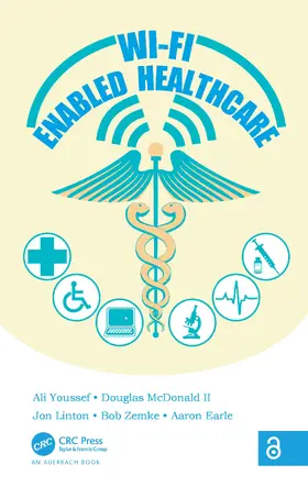 Youssef / McDonald II / Linton |  Wi-Fi Enabled Healthcare | Buch |  Sack Fachmedien
