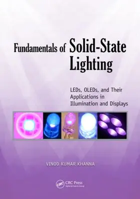 Khanna | Fundamentals of Solid-State Lighting | Buch | 978-1-4665-6109-0 | www.sack.de