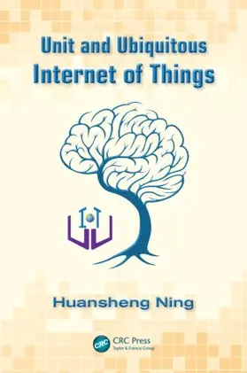 Ning | Unit and Ubiquitous Internet of Things | Buch | 978-1-4665-6166-3 | www.sack.de