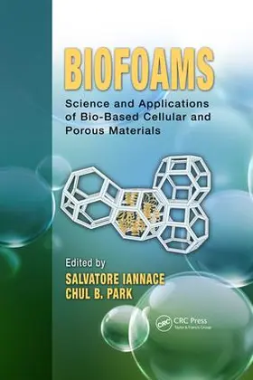 Iannace / Park |  Biofoams | Buch |  Sack Fachmedien