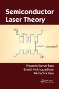 Basu / Mukhopadhyay |  Semiconductor Laser Theory | Buch |  Sack Fachmedien