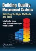 Rocha-Lona / Garza-Reyes / Kumar |  Building Quality Management Systems | Buch |  Sack Fachmedien
