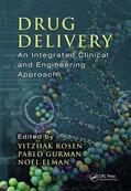 Rosen / Gurman / Elman |  Drug Delivery | Buch |  Sack Fachmedien