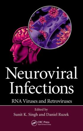 Singh / Ruzek | Neuroviral Infections | Buch | 978-1-4665-6720-7 | sack.de