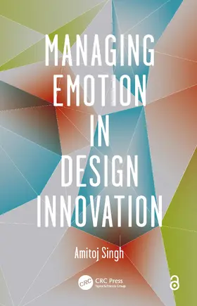 Singh |  Managing Emotion in Design Innovation | Buch |  Sack Fachmedien