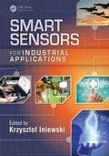 Iniewski |  Smart Sensors for Industrial Applications | Buch |  Sack Fachmedien