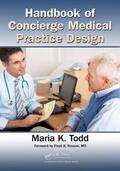Todd |  Handbook of Concierge Medical Practice Design | Buch |  Sack Fachmedien
