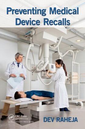 Raheja | Preventing Medical Device Recalls | Buch | 978-1-4665-6822-8 | sack.de