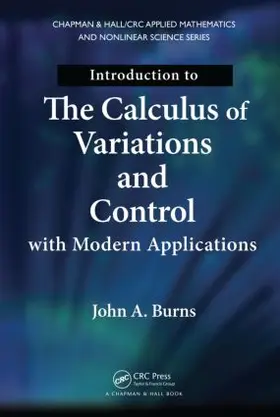 Burns | Introduction to the Calculus of Variations and Control with Modern Applications | Buch | 978-1-4665-7139-6 | sack.de