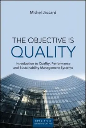 Jaccard |  The Objective Is Quality | Buch |  Sack Fachmedien