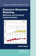 Wang |  Exposure-Response Modeling: Methods and Practical Implementation | Buch |  Sack Fachmedien