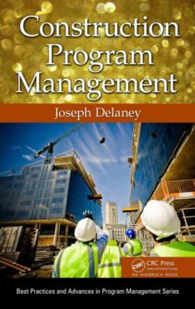 Delaney |  Construction Program Management | Buch |  Sack Fachmedien
