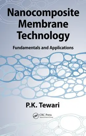 Tewari |  Nanocomposite Membrane Technology | Buch |  Sack Fachmedien