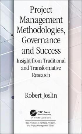 Joslin | Project Management Methodologies, Governance and Success | Buch | 978-1-4665-7771-8 | sack.de