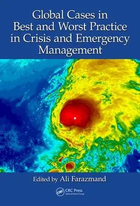 Farazmand |  Global Cases in Best and Worst Practice in Crisis and Emergency Management | Buch |  Sack Fachmedien