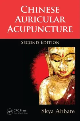 Abbate | Chinese Auricular Acupuncture | Buch | 978-1-4665-7946-0 | www.sack.de