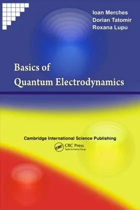 Merches / Tatomir / Lupu | Basics of Quantum Electrodynamics | E-Book | www.sack.de