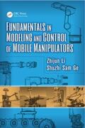 Li / Ge |  Fundamentals in Modeling and Control of Mobile Manipulators | Buch |  Sack Fachmedien