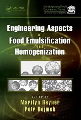 Rayner / Dejmek |  Engineering Aspects of Food Emulsification and Homogenization | Buch |  Sack Fachmedien