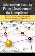 Williams |  Information Security Policy Development for Compliance | Buch |  Sack Fachmedien