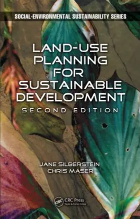 Silberstein / Maser | Land-Use Planning for Sustainable Development | Buch | 978-1-4665-8114-2 | sack.de