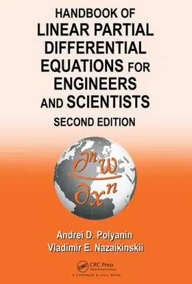Polyanin / Nazaikinskii |  Handbook of Linear Partial Differential Equations for Engineers and Scientists | Buch |  Sack Fachmedien