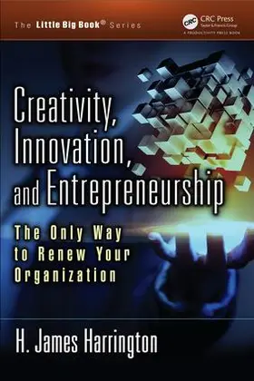 Harrington | Creativity, Innovation, and Entrepreneurship | Buch | 978-1-4665-8245-3 | www.sack.de