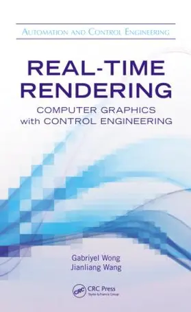 Wong / Wang |  Real-Time Rendering | Buch |  Sack Fachmedien